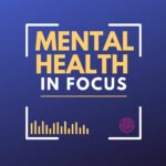 Mental Health In Focus